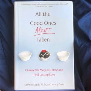 All the Good ones Aren’t Taken
